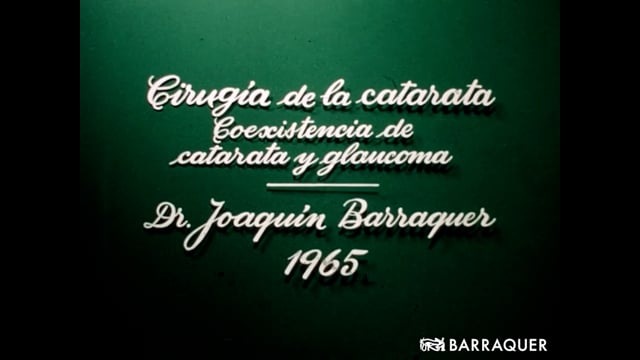 013 Cirugía de la catarata, coexistencia de catarata y glaucoma-Joaquín Barraquer-1965 Barcelona