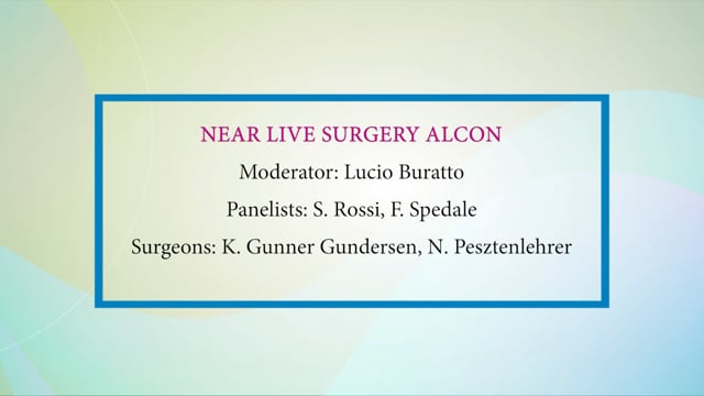 Near Live Surgery Alcon con K. Gunner Gundersen e N. Pestztenlehrer