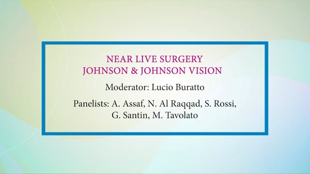 Near Live Surgery Johnson & Johnson Vision con G. Santin, A. Assaf e N. Al Raqqad