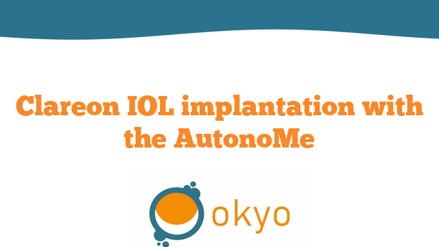 Clareon IOL implantation with the AutonoMe – L. Buratto