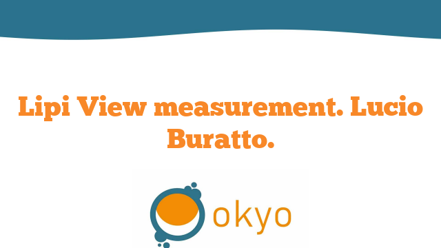 Lipi View measurement – L. Buratto