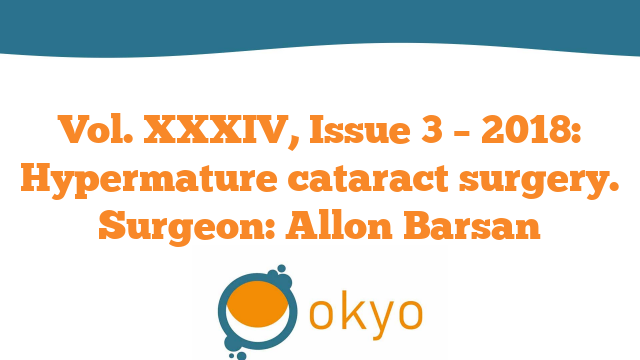 VJCRS – Hypermature cataract surgery – A. Barsam