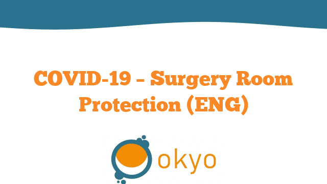 COVID-19 – Surgery Room Protection