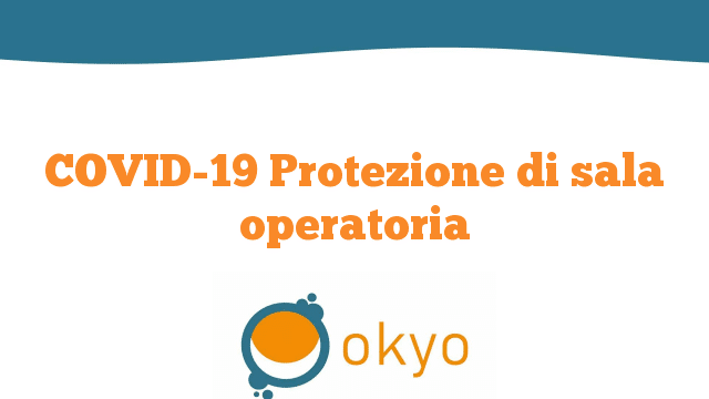 COVID-19 Protezione di sala operatoria – L. Buratto